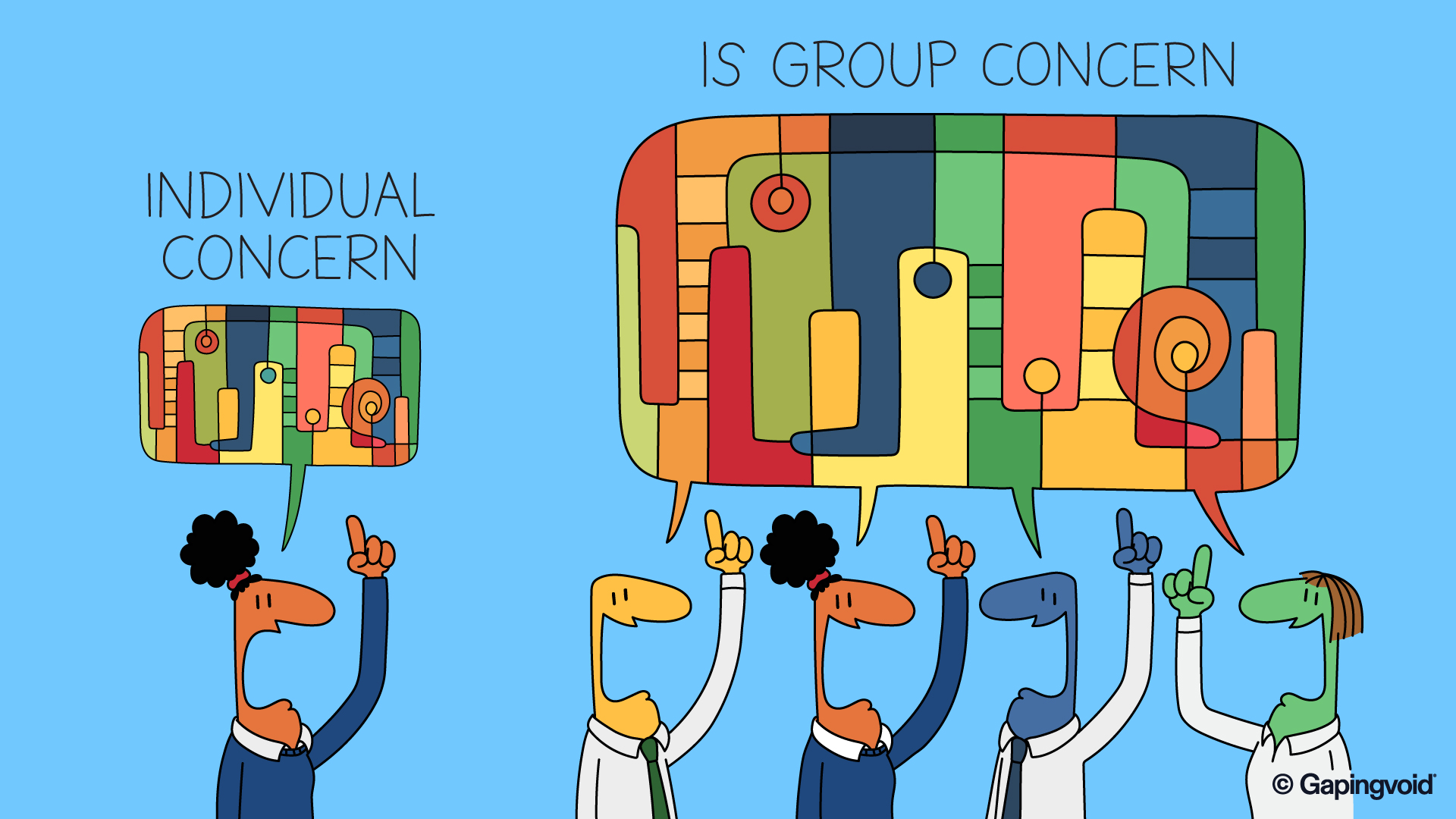 Individual concern is group concern — Gapingvoid